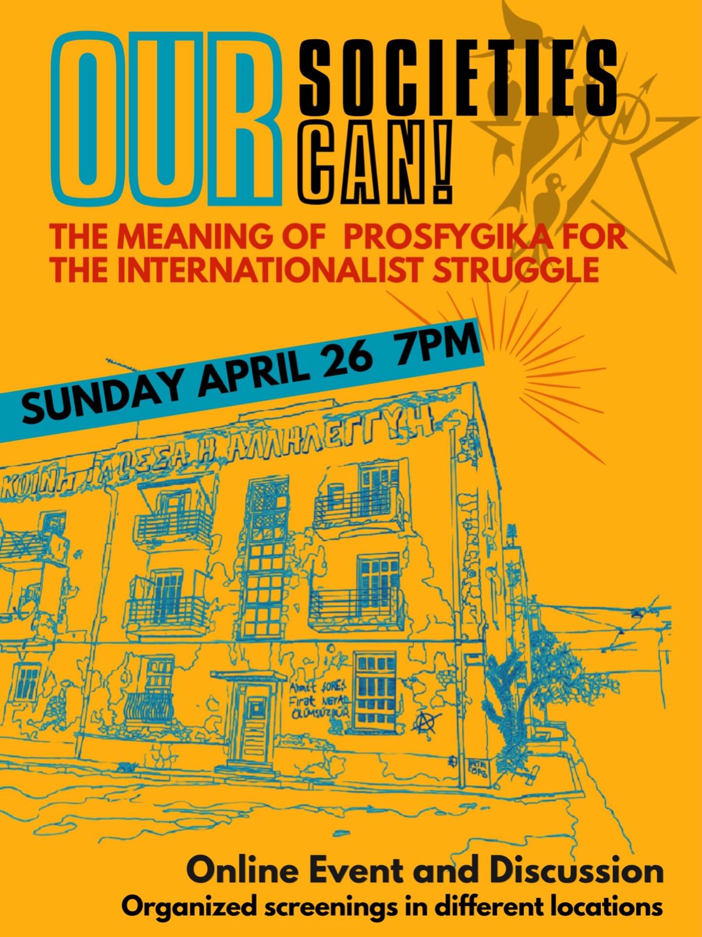 Our Societies Can! What does the Community of Squatted Prosfygika defend? Perspectives for the internationalist struggle | April 26, 7pm CET – Online Event-Discussion |
