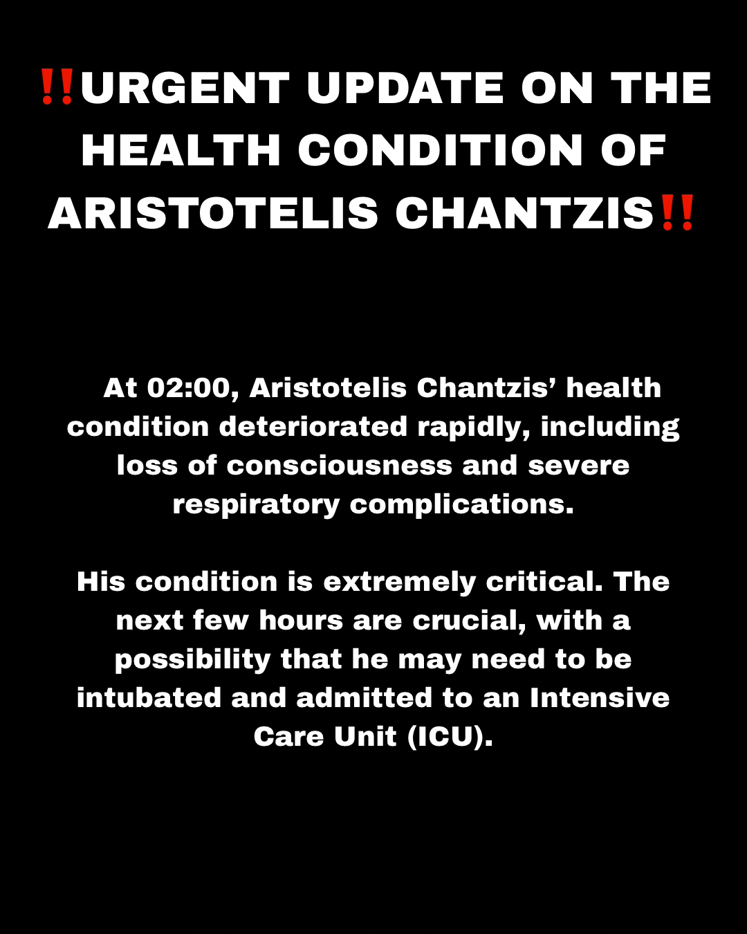 ‼️URGENT UPDATE ON THE HEALTH CONDITION OF ARISTOTELIS HANTZIS‼️