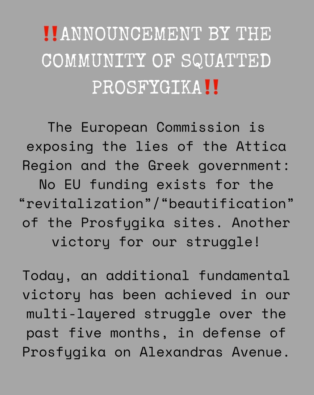 ANNOUNCEMENT BY THE COMMUNITY OF SQUATTED PROSFYGIKA‼️