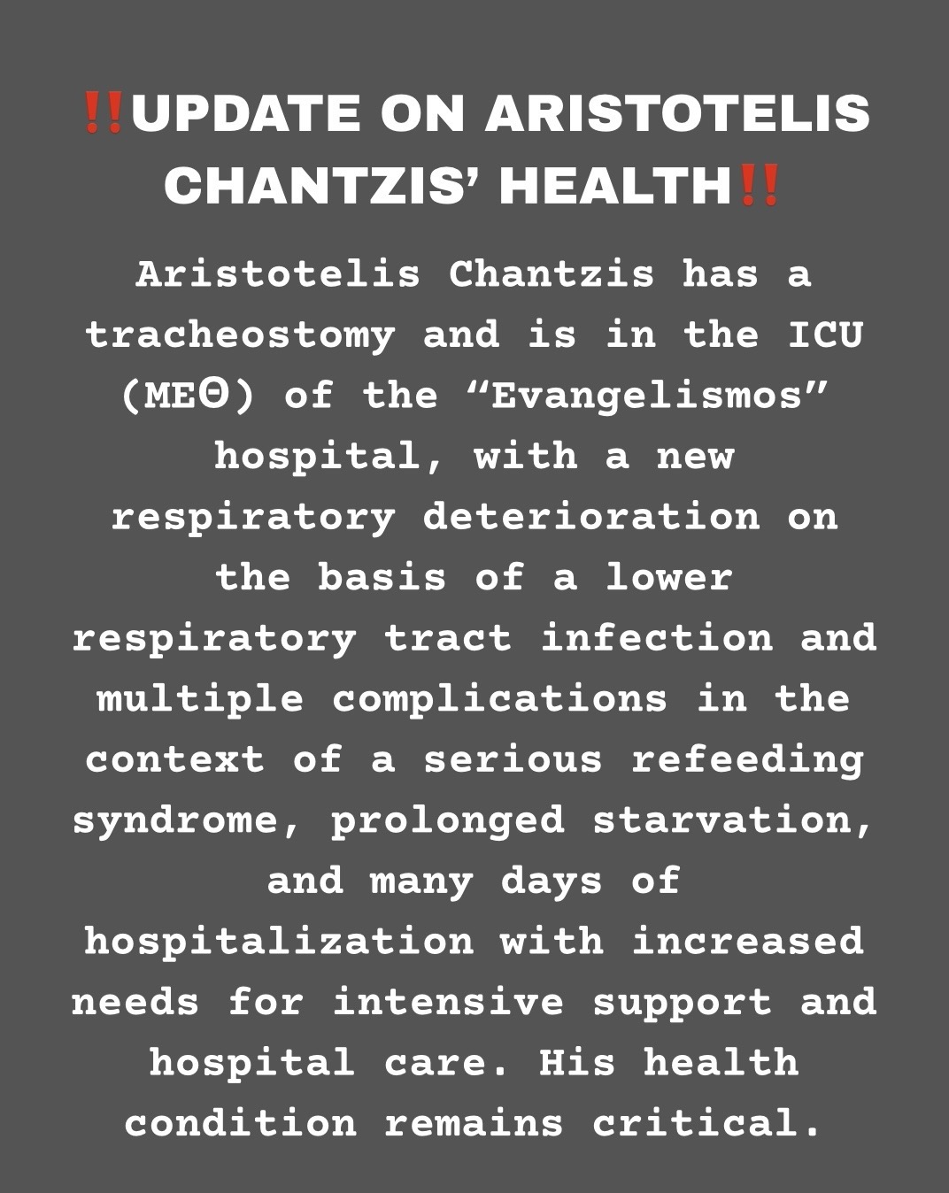 ‼️URGENT UPDATE ON ARISTOTELIS CHANTZIS’ HEALTH‼️