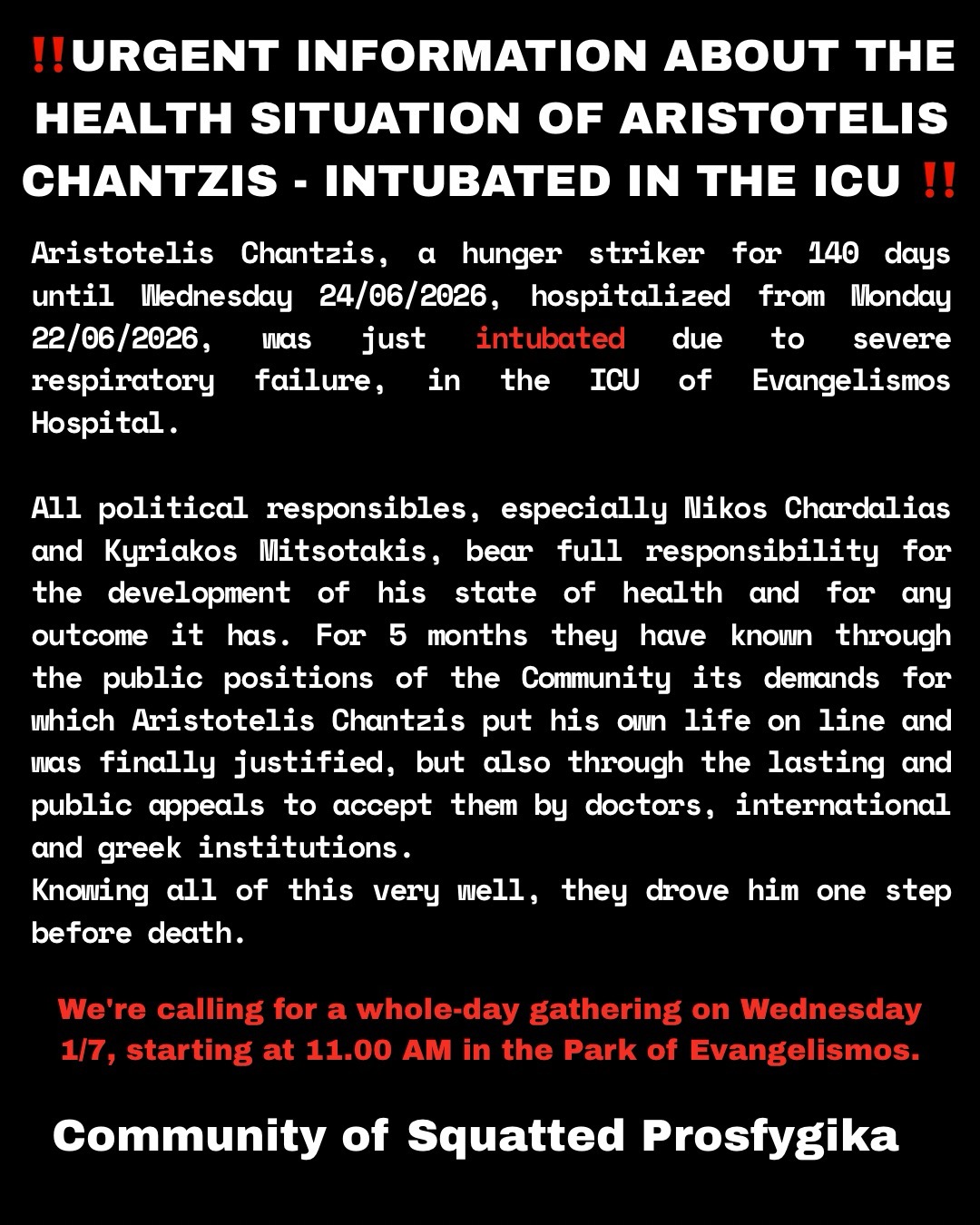 URGENT INFORMATION ABOUT THE HEALTH SITUATION OF ARISTOTELIS CHANTZIS – INTUBATED IN THE ICU